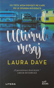 Ultimul mesaj | Laura Dave