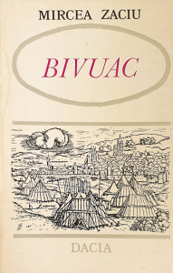 Bivuac | Mircea Zaciu