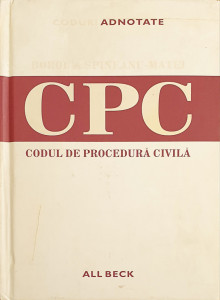 Codul de procedura civila | Gabriel Boroi, Octavia Spineanu-Matei