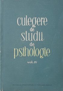 Culegere de studii de psihologie, vol. IV | Institutul de Psihologie