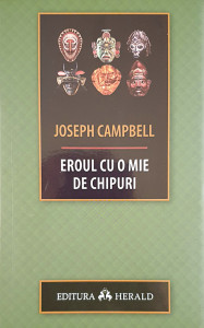 Eroul cu o mie de chipuri | Joseph Campbell