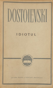 Idiotul | F. M. Dostoievski