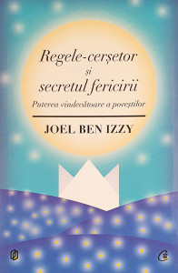 Regele-cersetor si secretul fericirii | Joel Ben Izzy