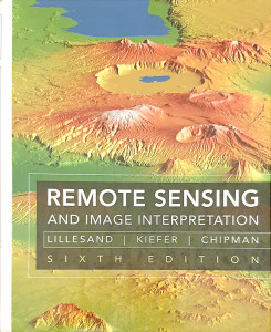 Remote Sensing and Image Interpretation | Thomas M. Lillesand, Ralph W. Kiefer, Joanthan W. Chipman