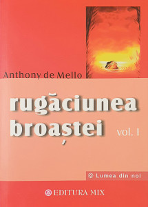 Rugaciunea broastei | Anthony De Mello