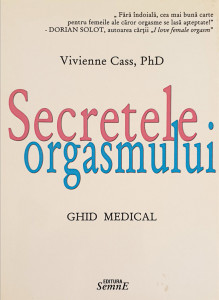 Secretele orgasmului-ghid medical | Vivienne Cass