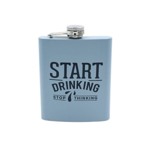 Butelcă din oțel inoxidabil, mesaj Start Drinking, Stop Thinking, 270 ml