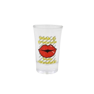 Pahar pentru shot, 7cm, cu mesajul Ohhh...Și prințesele beau câteodată! 👄