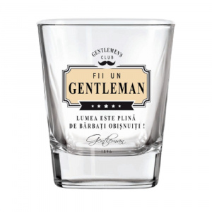Pahar whisky "FII UN GENTLEMAN"