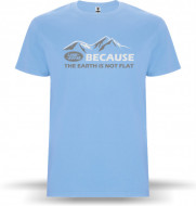 BECAUSE THE EARTH ....