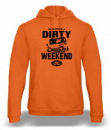 Dirty weekend...