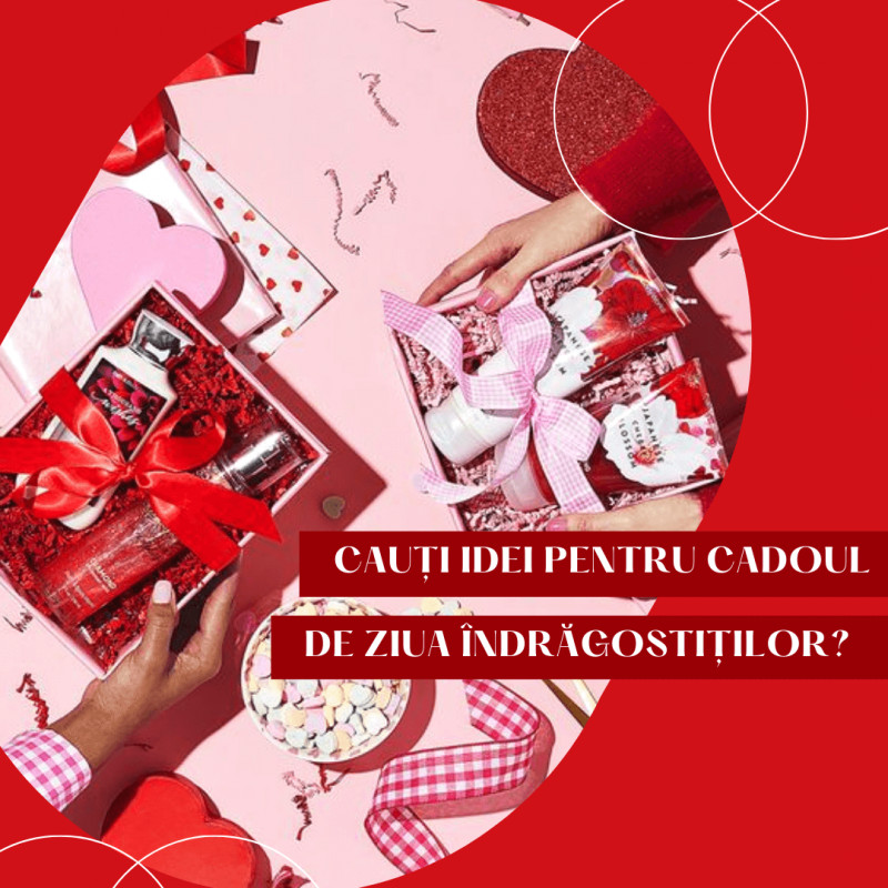 Pachete si Cosuri Cadou pentru Ziua Indragostitilor 2022 – sugestii de cadouri pentru femei si barbati