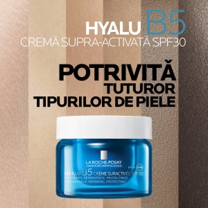 Crema supra-activata cu acid hialuronic si SPF 30 Hyalu B5 La Roche-Posay, 50 ml