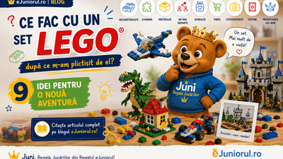 🧱 Ce fac cu un set LEGO® după ce m-am plictisit de el? 9 idei pentru o nouă aventură