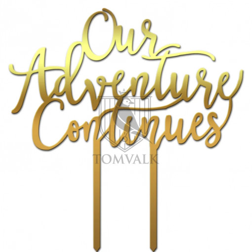Topper tort "Our adventure continues"