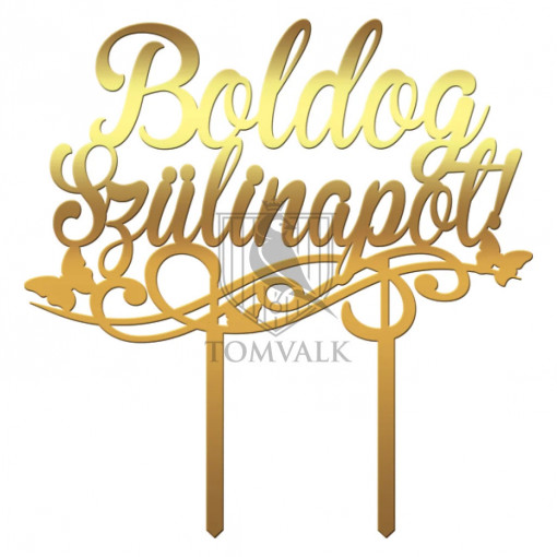 Topper tort / Tortafeltöltő "Boldog szülinapot" II