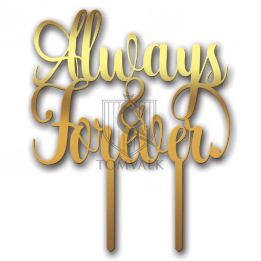 Topper tort "Always&Forever" dn