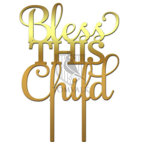 Topper tort "Bless this Child"