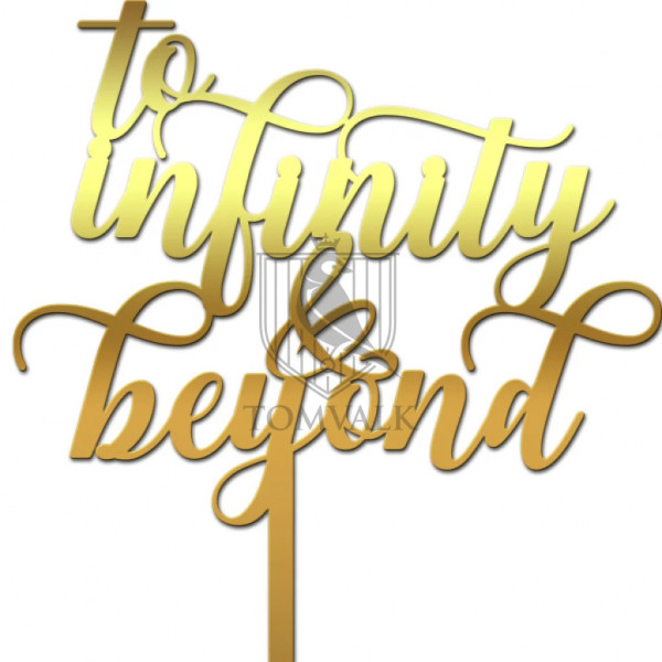 Topper pentru tort "To infinity & beyound"