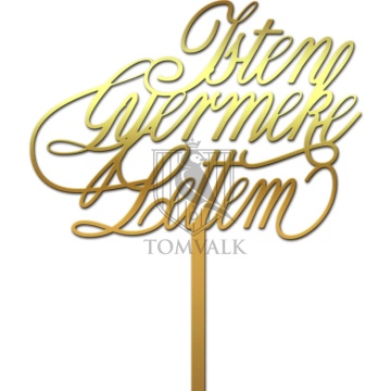 Cake topper "Isten gyermeke lettem" A