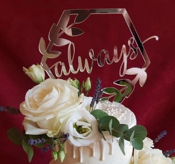 Topper pentru tort "Always"
