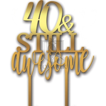 Topper tort aniversare "Still awesome"