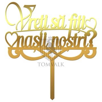 Topper pentru tort "Vreti sa fiti nasii nostri?"