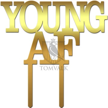 Topper pentru tort "Young AF"