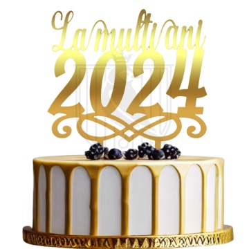Topper pentru tort "La multi ani 2024" MhT