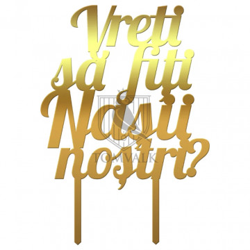 Topper pentru tort "Vreti sa fiti nasii nostri?"
