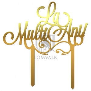 Topper tort "La Multi Ani" Lvs