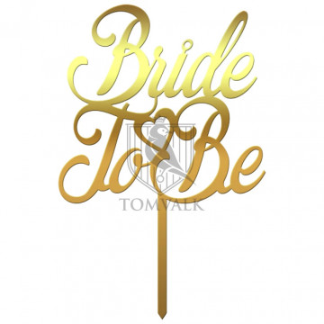 Topper pentru tort "Bride to be"