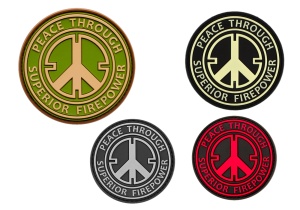 JTG Peace Through Superior Fire Power Rubber Patch