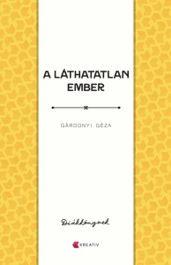 Gárdonyi Géza: A láthatatlan ember