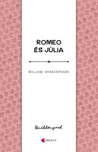 William Shakespeare: Romeo és Júlia
