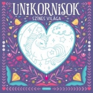 Unikornisok színes világa