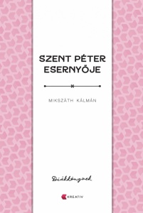 Mikszáth Kálmán: Szent Péter esernyője