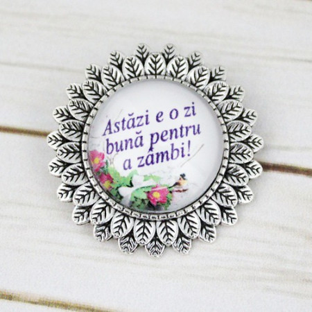 Brosa sun flower cu mesaj personalizat "Astazi e o zi buna pentru a zambi"