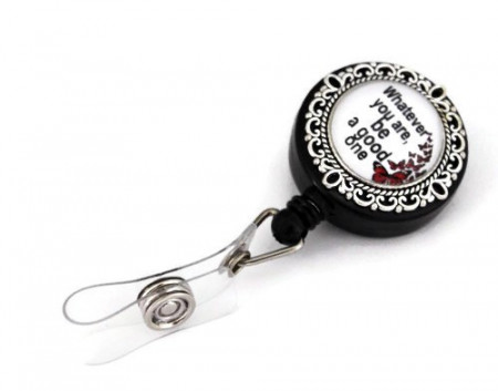 Accesoriu ecuson cu mesajul &quot;Whatever you are, be a good one&quot;- M2 - Img 2