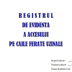 Registru Acces Cai Ferate Uzinale C.F.U. - 25 file