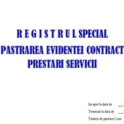 Registru Special Evidenta Contracte, pentru Societatile specializate de Paza si Protectie - 100 file