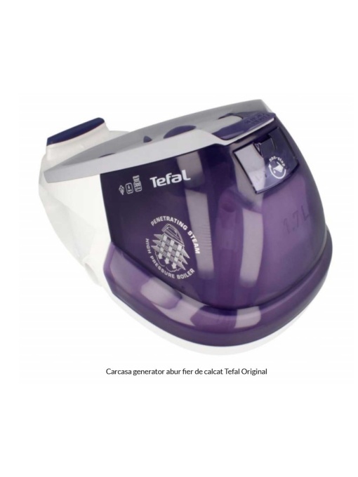 Carcasa generator abur fier de calcat Tefal