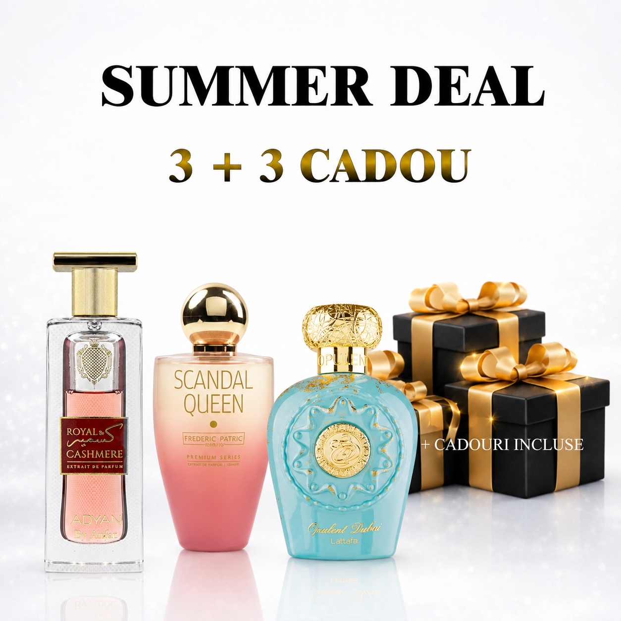 Royal Cashmere + Scandal Queen + Opulent Dubai + 3 parfumuri cadou