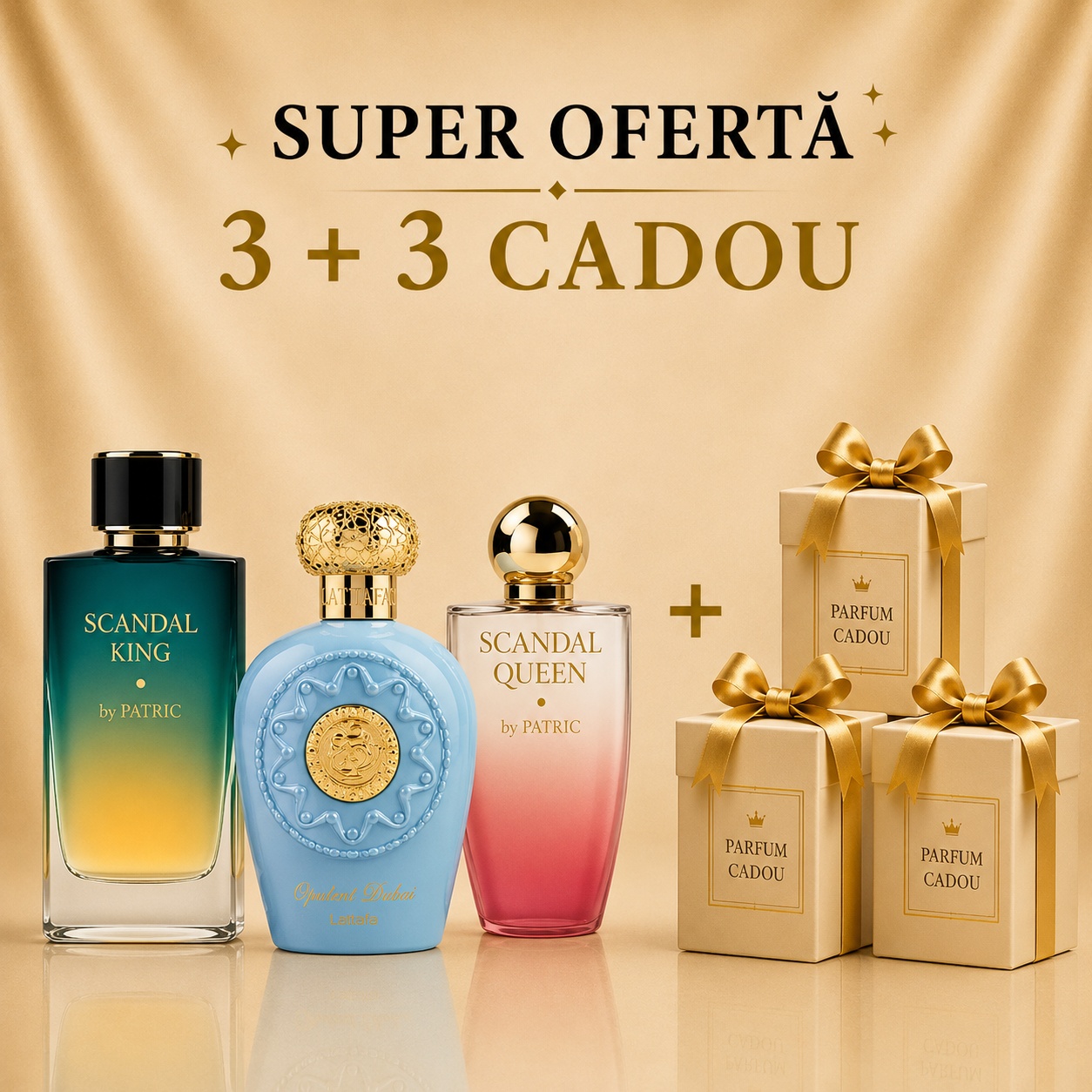 Scandal King + Scandal Queen + Opulent Dubai + 3 parfumuri 100ml cadou