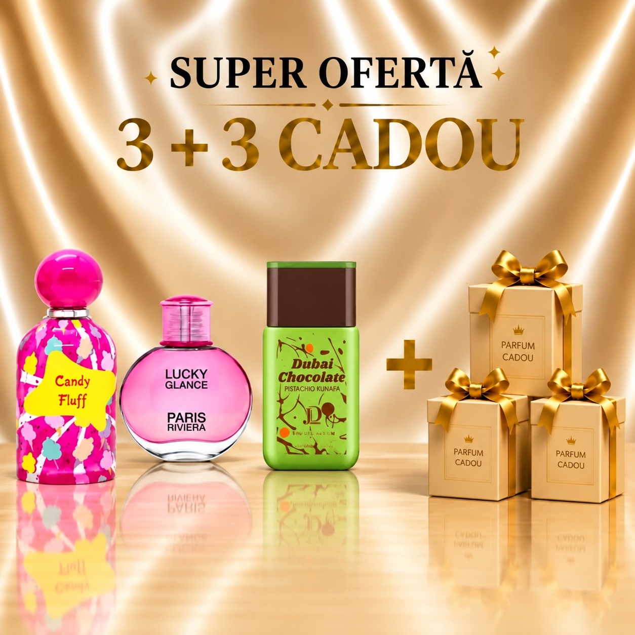 Candy Fluff + Lucky Glance + Dubai chocolate + 3 Parfumuri Cadou 100 ml