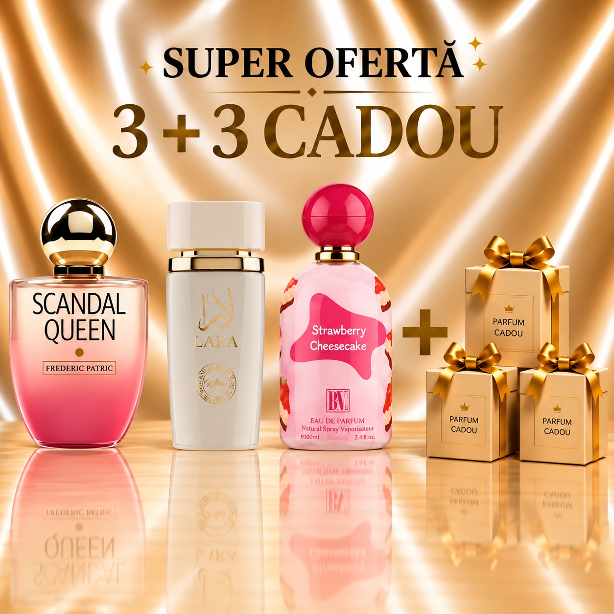 Scandal Queen +Lara + Strawberry Cheesecake + 3 Parfumuri Cadou, 100 ml