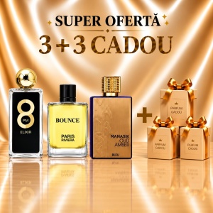 8 PM Elixir + Bounce Paris Riviera + Oud Amber + 3 Parfumuri Cadou 100 ml