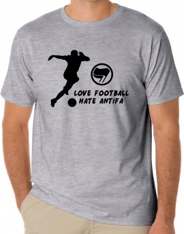 Тениска LOVE FOOTBALL HATE ANTIFA