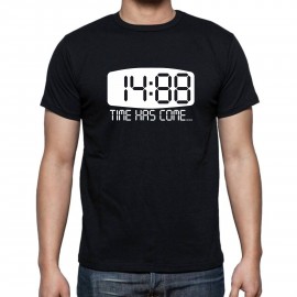 Тениска "14:88 TIME HAS COME..."