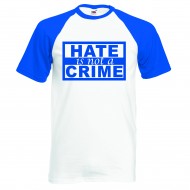 Тениска HATE is not a CRIME